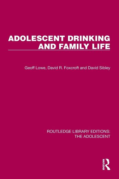 Produktbild: Adolescent Drinking and Family Life