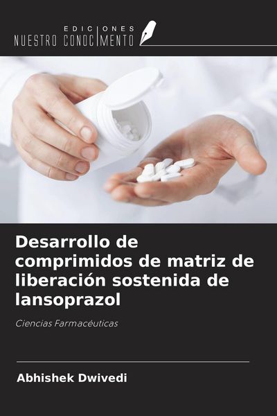 Produktbild: Desarrollo de comprimidos de matriz de liberaci&oacute;n sostenida de lansoprazol
