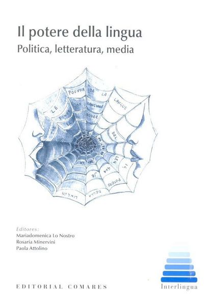 Produktbild: Il potere della lingua : politica, letteratura, media