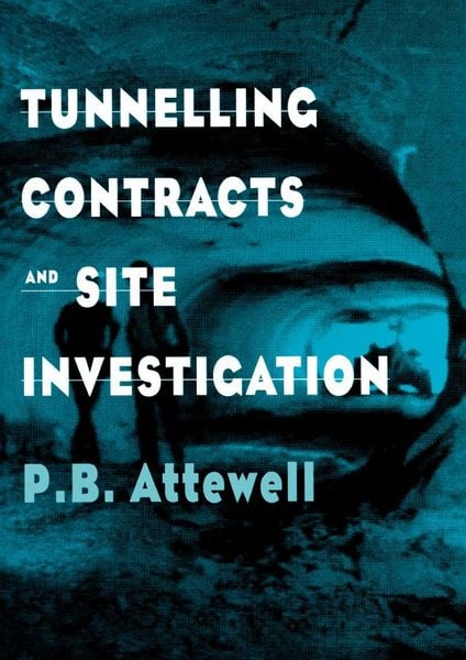 Produktbild: Tunnelling Contracts and Site Investigation