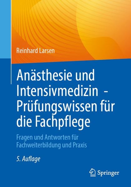 Produktbild: An&auml;sthesie und Intensivmedizin - Pr&uuml;fungswissen f&uuml;r die Fachpflege