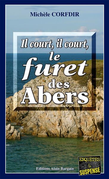 Produktbild: Il court, il court le fur&ecirc;t des Abers