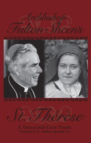 Produktbild: Archbishop Fulton Sheen's Saint Therese