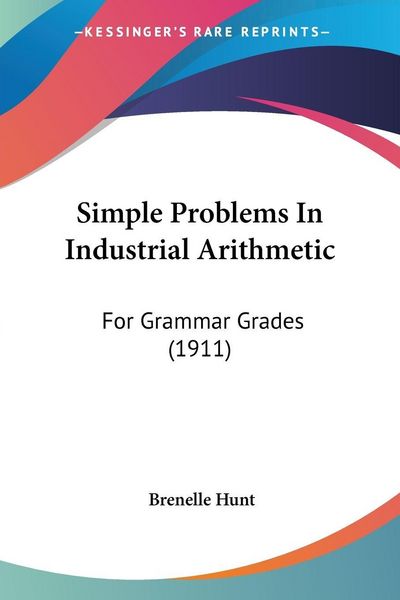 Produktbild: Simple Problems In Industrial Arithmetic