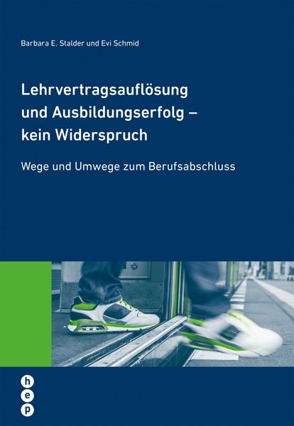 Produktbild: Lehrvertragsaufl&ouml;sung und Ausbildungserfolg - kein Widerspruch