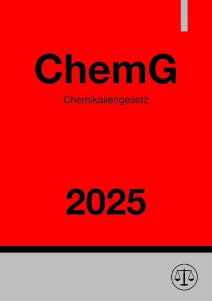 Produktbild: Chemikaliengesetz - ChemG 2025