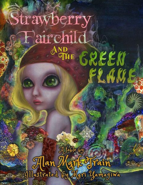 Produktbild: Strawberry Fairchild And The Green Flame