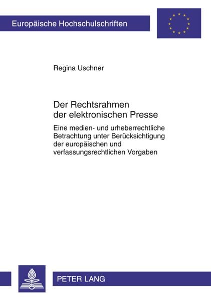 Produktbild: Der Rechtsrahmen der elektronischen Presse