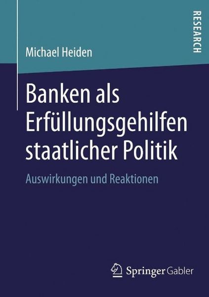Produktbild: Banken als Erf&uuml;llungsgehilfen staatlicher Politik