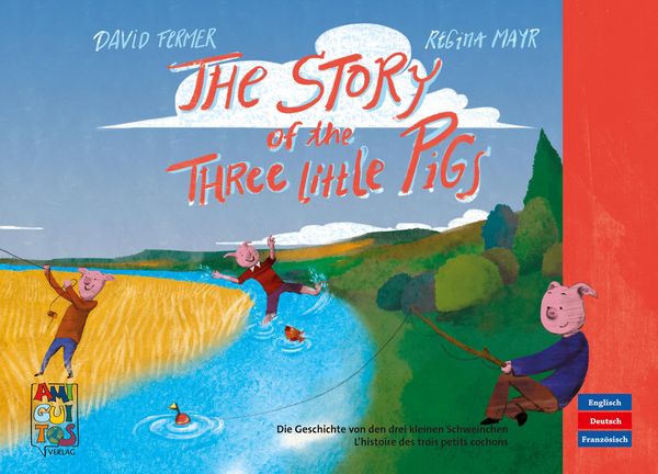 Produktbild: The Story of the three little Pigs - L'histoire des trois petits cochons - Die Geschichte von den drei kleinen Schweinchen