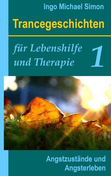 Produktbild: Trancegeschichten f&uuml;r Lebenshilfe und Therapie. Band 1