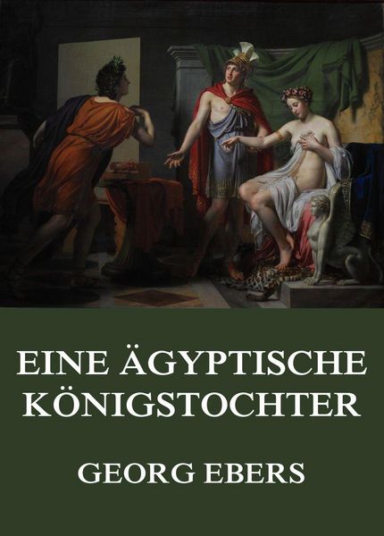 Produktbild: Eine &auml;gyptische K&ouml;nigstochter