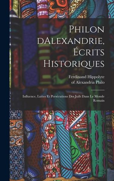 Produktbild: Philon dAlexandrie, &eacute;crits historiques