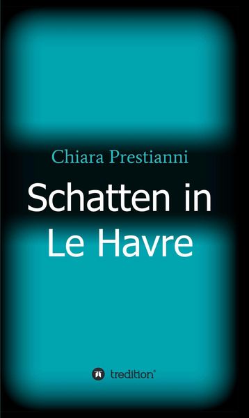 Produktbild: Schatten in Le Havre