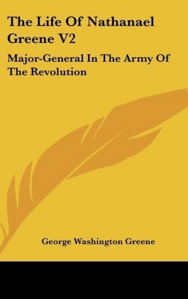 Produktbild: Greene, G: Life Of Nathanael Greene V2