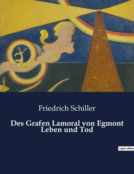 Produktbild: Des Grafen Lamoral von Egmont Leben und Tod