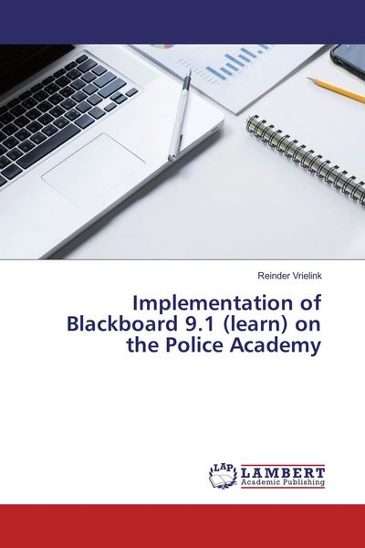 Produktbild: Implementation of Blackboard 9.1 (learn) on the Police Academy
