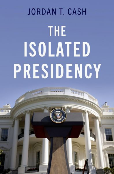 Produktbild: The Isolated Presidency