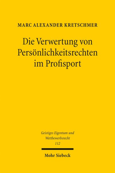 Produktbild: Die Verwertung von Pers&ouml;nlichkeitsrechten im Profisport