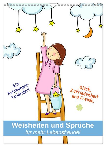 Produktbild: Weisheiten und Spr&uuml;che f&uuml;r mehr Lebensfreude! (Wandkalender 2026 DIN A3 hoch), CALVENDO Monatskalender