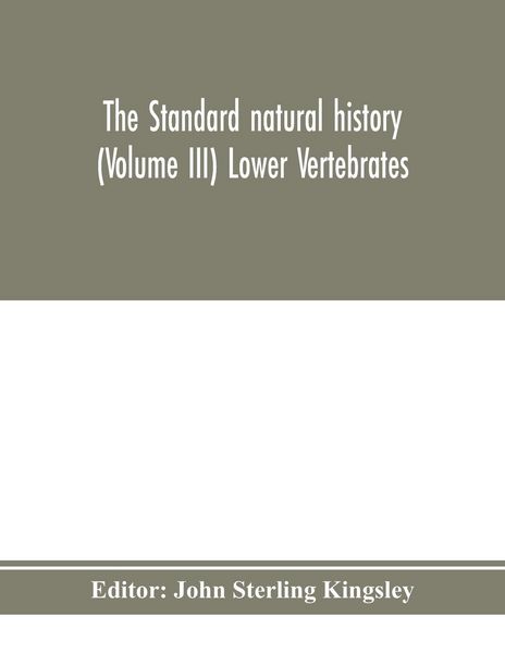 Produktbild: The standard natural history (Volume III) Lower Vertebrates