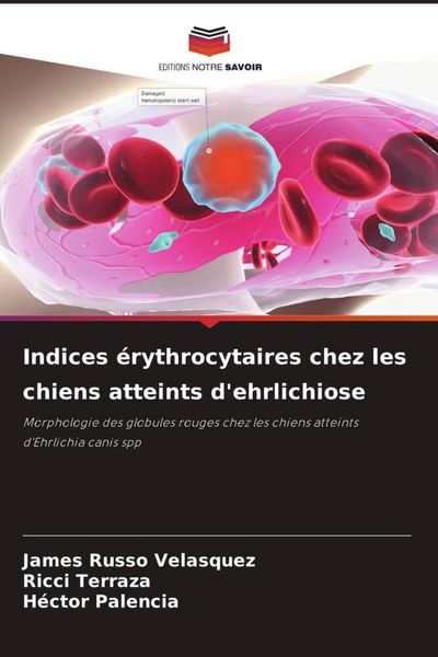 Produktbild: Indices &eacute;rythrocytaires chez les chiens atteints d'ehrlichiose