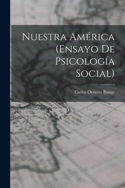 Produktbild: Nuestra Am&eacute;rica (Ensayo De Psicolog&iacute;a Social)