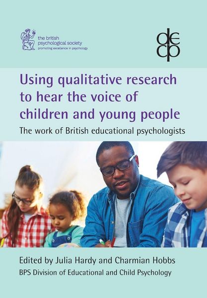 Produktbild: Using qualitative research to hear the voice of children and young people