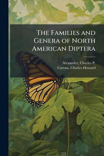 Produktbild: The Families and Genera of North American Diptera