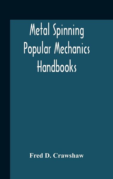 Produktbild: Metal Spinning; Popular Mechanics Handbooks