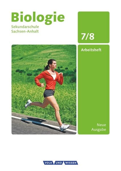 Biologie 7./8. Schuljahr - Arbeitsheft Sekundarschule Sachsen-Anhalt, Taschenbuch von Berit Klöppner , Dorit Zsigry, Volk und Wissen Verlag,