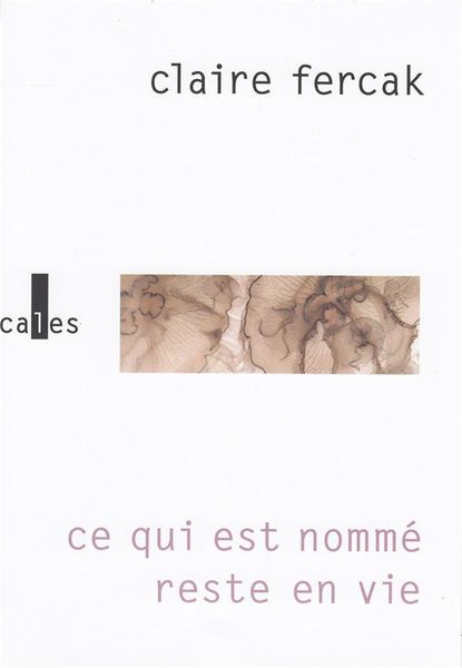 Produktbild: Ce qui est nomm&eacute; reste en vie