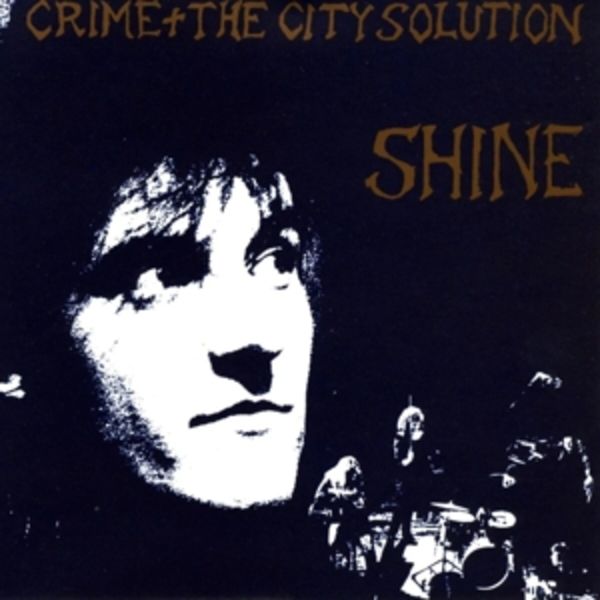 Shine (Lt.Col.LP) - Crime & The City Solution, Vinyl