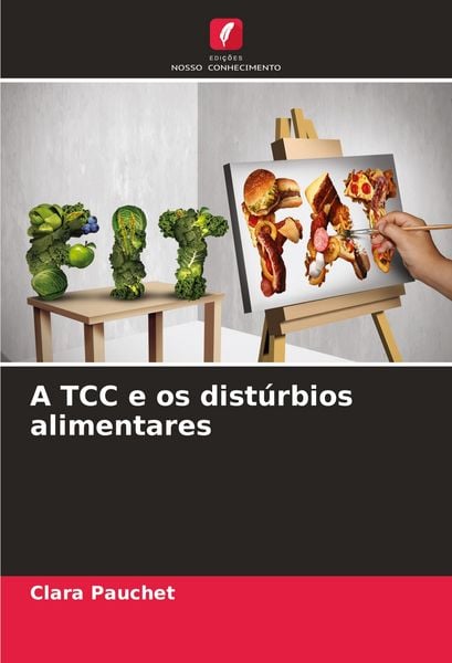 Produktbild: A TCC e os dist&uacute;rbios alimentares