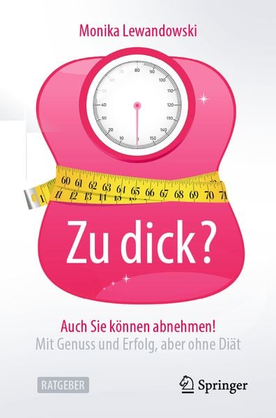 Produktbild: Zu dick? Auch Sie k&ouml;nnen abnehmen!
