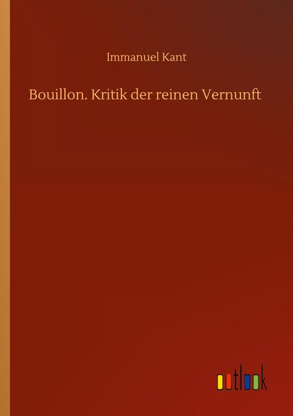 Produktbild: Bouillon. Kritik der reinen Vernunft
