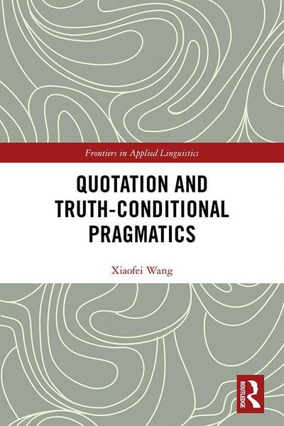 Produktbild: Quotation and Truth-Conditional Pragmatics