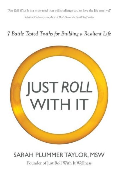 Produktbild: Just Roll with It! 7 Battle Tested Truths for Building a Resilient Life