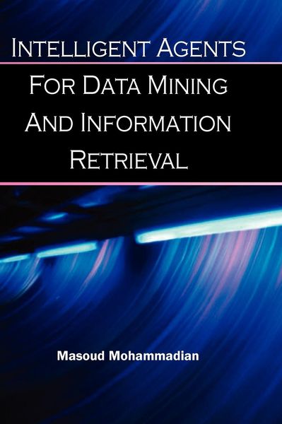 Produktbild: Intelligent Agents for Data Mining and Information Retrieval