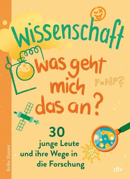 Wissenschaft – Was geht mich das an?, Taschenbuch von Miriam Holzapfel, dtv, 9783423628112