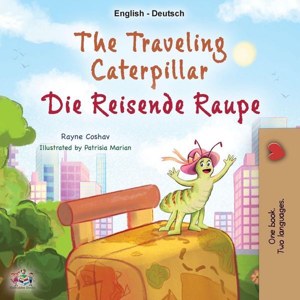 Produktbild: The Traveling Caterpillar (English German Bilingual Children's Book)