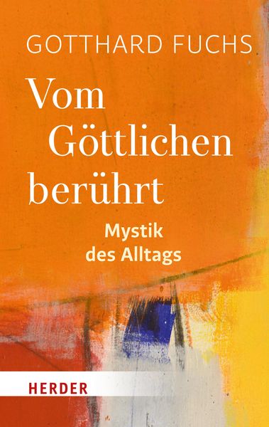Produktbild: Vom G&ouml;ttlichen ber&uuml;hrt