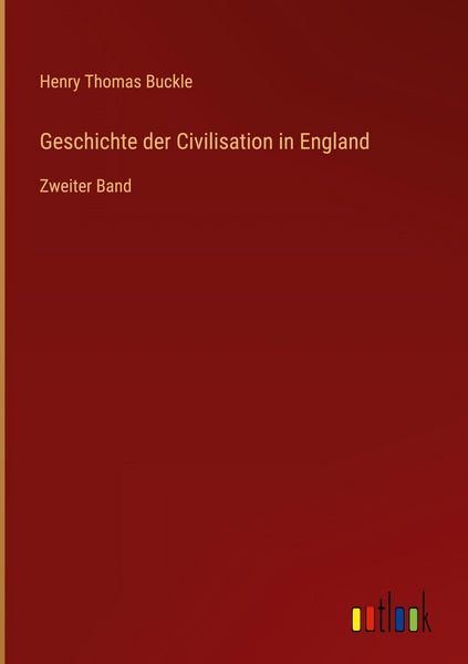 Produktbild: Geschichte der Civilisation in England
