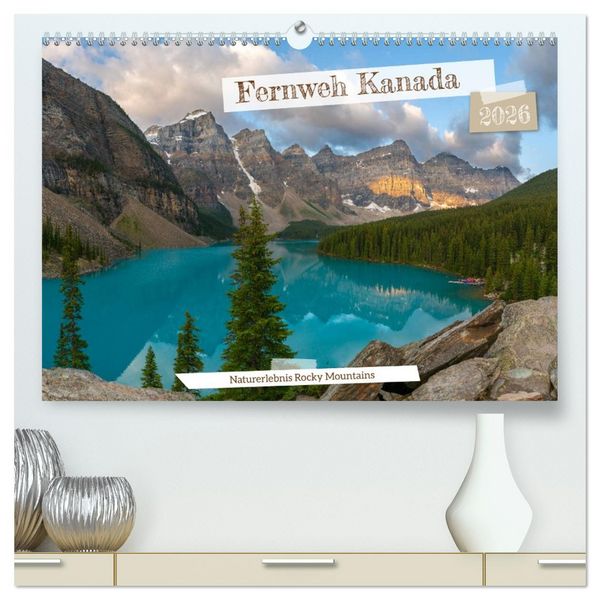 Produktbild: Fernweh Kanada - Naturerlebnis Rocky Mountains (hochwertiger Premium Wandkalender 2026 DIN A2 quer), Kunstdruck in Hochglanz