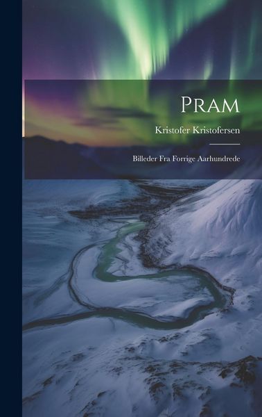 Produktbild: Pram: Billeder fra Forrige Aarhundrede