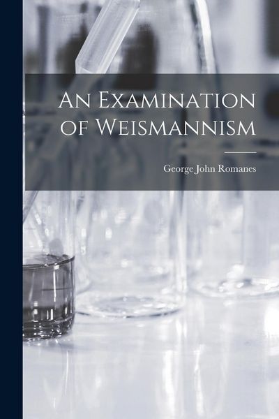 Produktbild: An Examination of Weismannism