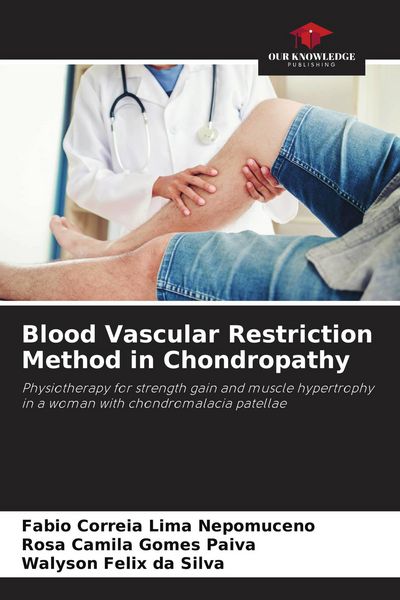 Produktbild: Blood Vascular Restriction Method in Chondropathy