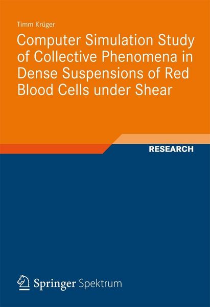 Produktbild: Computer Simulation Study of Collective Phenomena in Dense Suspensions of Red Blood Cells under Shear
