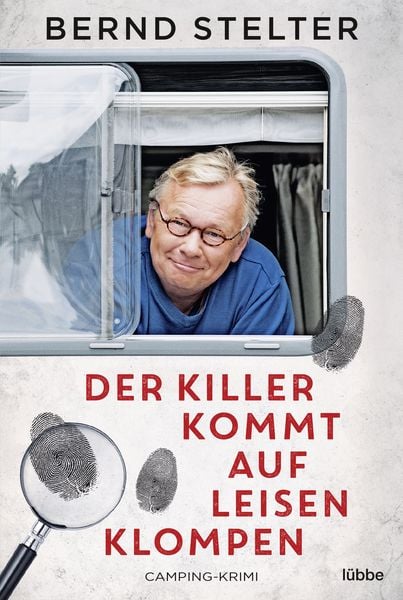 Der Killer kommt auf leisen Klompen, Taschenbuch von Bernd Stelter, Lübbe, 978-3-404-17791-2