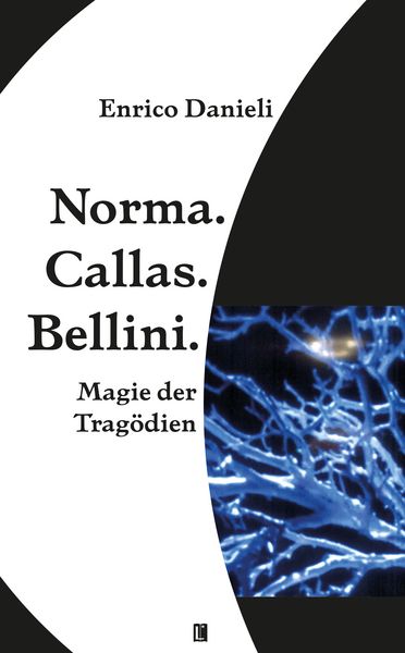 Produktbild: Norma. Callas. Bellini